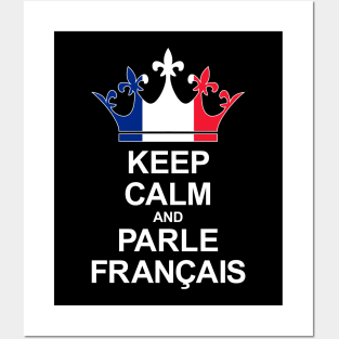 Keep Calm And Parle Français (France) Posters and Art